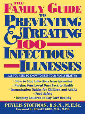 cover image of The Family Guide to Preventing and Treating 100 Infectious Illnesses